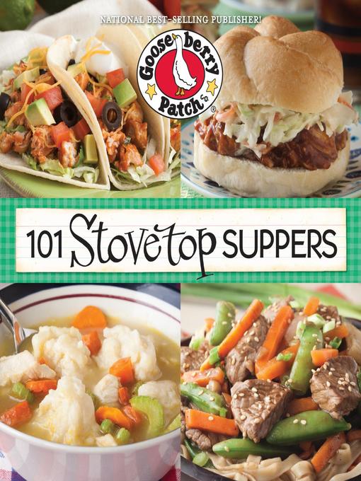 Title details for 101 Stovetop Suppers by Gooseberry Patch - Available